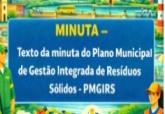 CLIQUE AQUI para acessar a minuta do Plano Municipal de Gestão Integrada de Resíduos Sólidos - PMGIRS